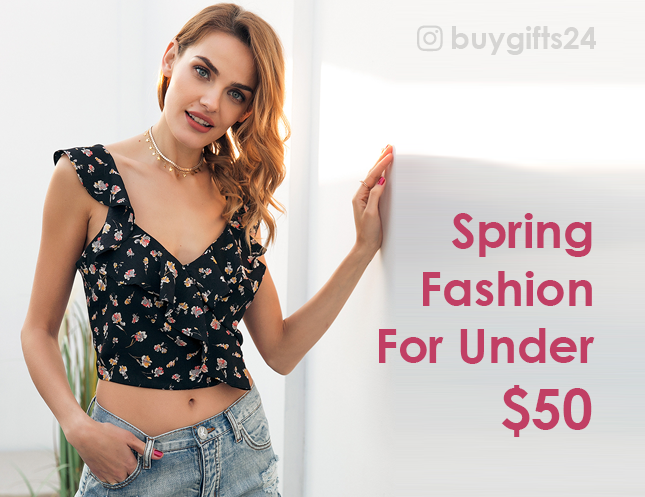 Spring Fashion For Under 50 Dollars